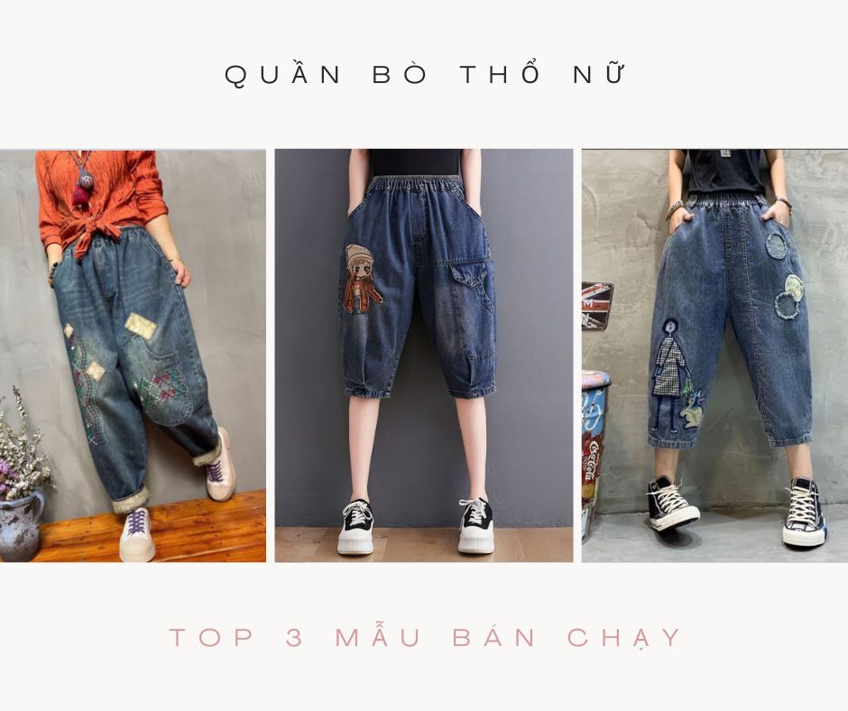 Quần bò thổ nữ